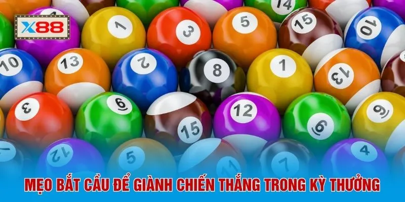 Mẹo bắt cầu để giành chiến thắng trong kỳ thưởng